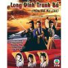 Long Đình Tranh Bá (1988) (Lồng Tiếng) (Bản Đẹp)