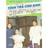Tình Trả Cho Anh (1987) (Lồng Tiếng) (Bản Đẹp)