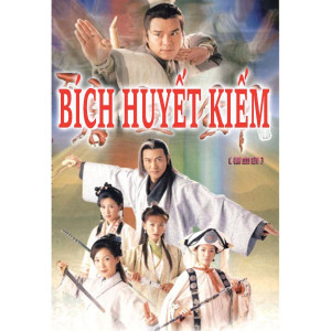 Bích Huyết Kiếm (2000) (hay Khí Phách Anh Hùng) (Lồng Tiếng) (Bản Đẹp)