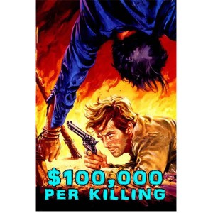 100000 Dollar For A Killing (1967) (Vietsub) - Đòi Lại Công Lý