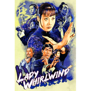 Lady Whirlwind (1972) (Vietsub) - Thiết Chưởng Toàn Phong Cước