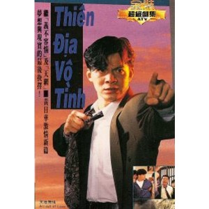 Thiên Địa Vô Tình (Ngày Tháng Tranh Thù) (1991) (Lồng Tiếng) (Bản Đẹp)