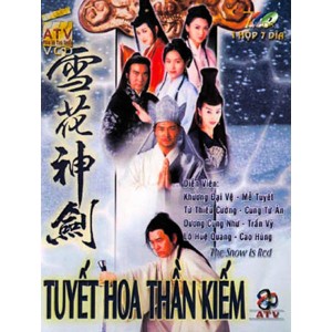 Tuyết Hoa Thần Kiếm (1997) (Lồng Tiếng) (Bản Đẹp)