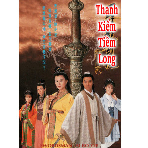 Thanh Kiếm Tiềm Long (1994) (Lồng Tiếng) (Bản Đẹp)