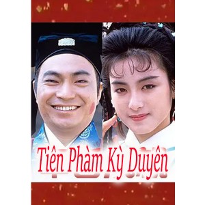 Tiên Phàm Kỳ Duyên (1988) (Lồng Tiếng) (Bản Đẹp)