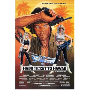 Hard Ticket To Hawaii (1987) (Vietsub) - Vé Khứ Hồi Đến Hawaii